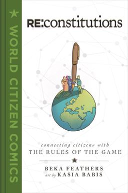 Re: Constitutions Connecting Citizens with the Rules of the Game  9781250235435 Front Cover