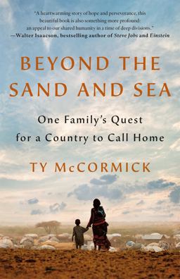 Beyond the Sand and Sea One Family's Quest for a Country to Call Home  9781250240606 Front Cover