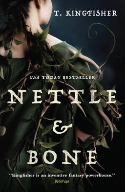 Nettle and Bone  9781250244000 Front Cover