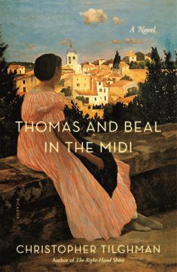 Thomas and Beal in the Midi A Novel  9781250251220 Front Cover