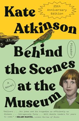 Behind the Scenes at the Museum A Novel (Twenty-Fifth Anniversary Edition)  9781250251503 Front Cover