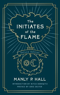 The Initiates of the Flame: the Deluxe Edition