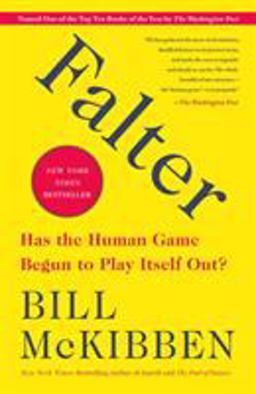 Falter Has the Human Game Begun to Play Itself Out?  9781250256850 Front Cover
