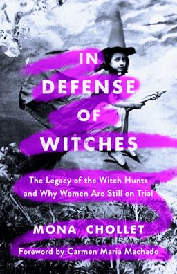 In Defense of Witches In Defense of Witches