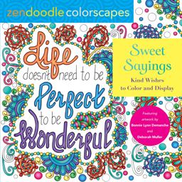 Zendoodle Colorscapes: Sweet Sayings Zendoodle Colorscapes: Sweet Sayings