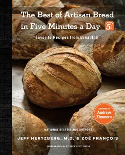 The Best of Artisan Bread in Five Minutes a Day: Favorite Recipes from Breadin5  9781250277435 Front Cover