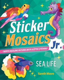 Sticker Mosaics Jr. : Sea Life