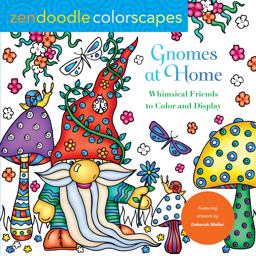 Zendoodle Colorscapes: Gnomes at Home Zendoodle Colorscapes: Gnomes at Home