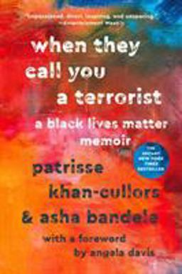 When They Call You a Terrorist A Black Lives Matter Memoir  9781250306906 Front Cover