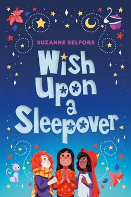 Wish upon a Sleepover Wish upon a Sleepover
