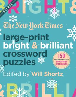 The New York Times Large-Print Bright and Brilliant Crossword Puzzles