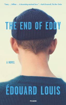 End of Eddy A Novel  9781250619273 Front Cover