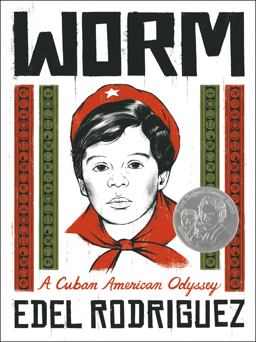 Worm A Cuban American Odyssey  9781250753977 Front Cover