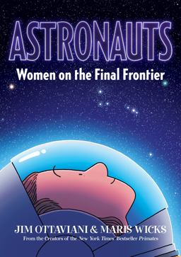 Astronauts: Women on the Final Frontier  9781250760036 Front Cover