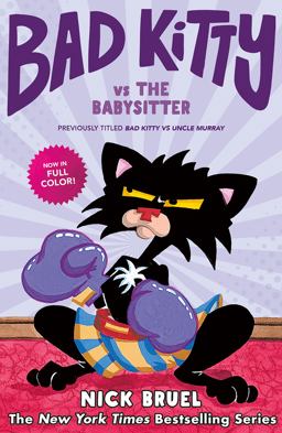 Bad Kitty vs the Babysitter (full-Color Edition)