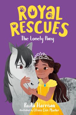 Royal Rescues #4: the Lonely Pony