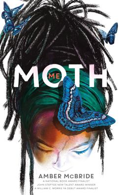 Me (Moth) (National Book Award Finalist)  9781250780362 Front Cover