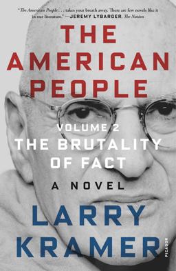 American People: Volume 2 The Brutality of Fact: a Novel  9781250785688 Front Cover