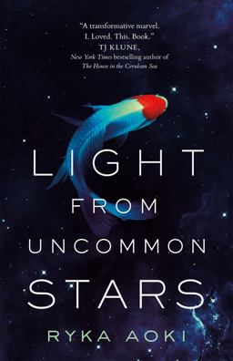 Light from Uncommon Stars  9781250789068 Front Cover