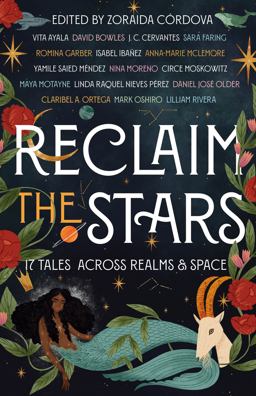 Reclaim the Stars 17 Tales Across Realms and Space  9781250790637 Front Cover