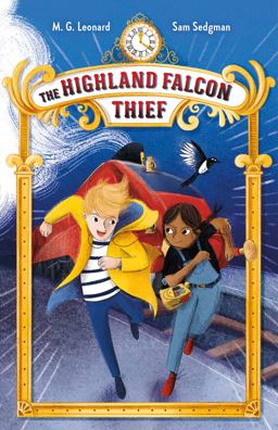 The Highland Falcon Thief: Adventures on Trains #1 The Highland Falcon Thief: Adventures on Trains #1