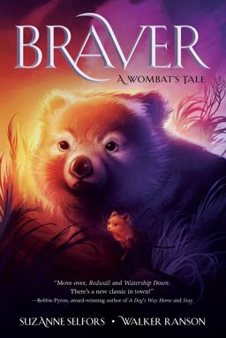 Braver A Wombat's Tale  9781250791917 Front Cover