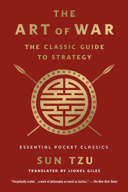 The Art of War: the Classic Guide to Strategy