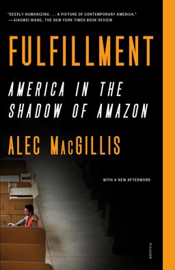 Fulfillment America in the Shadow of Amazon  9781250829276 Front Cover