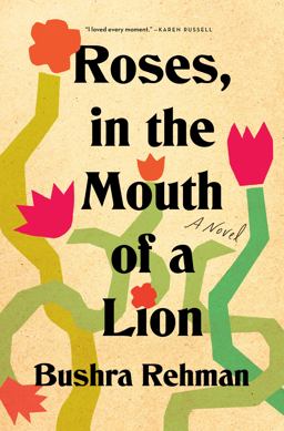 Roses, in the Mouth of a Lion  9781250834805 Front Cover