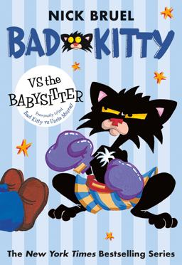Bad Kitty vs the Babysitter (paperback Black-And-white Edition)