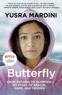 Butterfly From Refugee to Olympian - My Story of Rescue, Hope, and Triumph  9781250848147 Front Cover