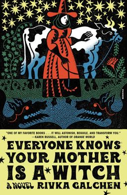 Everyone Knows Your Mother Is a Witch:  9781250849311 Front Cover