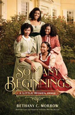 So Many Beginnings: a Little Women Remix  9781250853516 Front Cover
