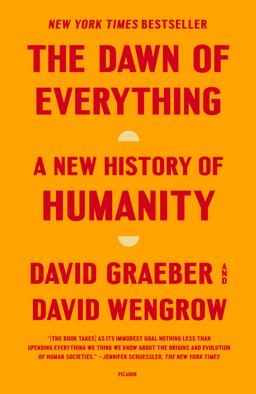 Dawn of Everything A New History of Humanity  9781250858801 Front Cover