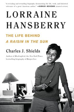 Lorraine Hansberry: the Life Behind a Raisin in the Sun