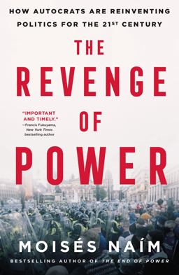 Revenge of Power How Autocrats Are Reinventing Politics for the 21st Century  9781250875822 Front Cover