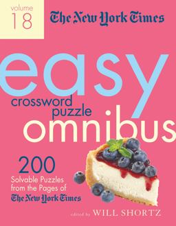 The New York Times Easy Crossword Puzzle Omnibus Volume 18