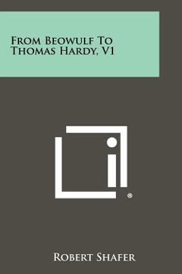 From Beowulf to Thomas Hardy, V1
