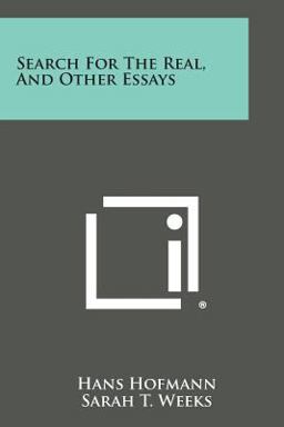 Search for the Real, and Other Essays