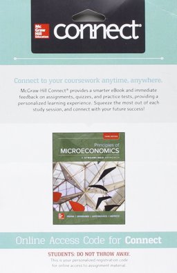 Connect Access Card for Principles of Microeconomics, a Streamlined Approach Connect Access Card for Principles of Microeconomics, a Streamlined Approach