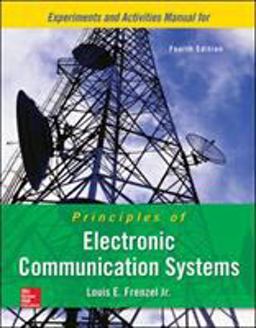 Experiments Manual for Principles of Electronic Communication Systems 4th 9781259166488 Front Cover