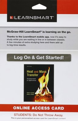 LearnSmart Standalone Access Card for Cengel and Ghajar Heat and Mass Transfer: Fundamentals and Applications 5e