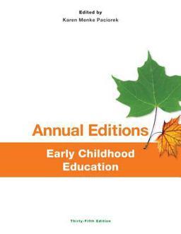 Annual Editions: Early Childhood Education  9781259171383 Front Cover