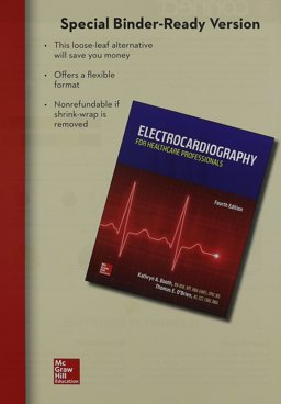 Loose Leaf for Electrocardiography for Healthcare Professionals Loose Leaf for Electrocardiography for Healthcare Professionals