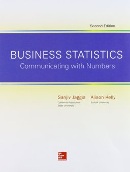 Loose Leaf for Business Statistics: Communicating with Numbers