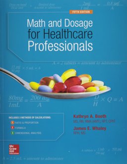 Math and Dosage Calculations for Healthcare Professionals with Connect Access Card 5th 9781259386862 Front Cover
