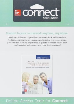 Connect 2 Semester Access Card for Mcgraw-Hill's Taxation of Individuals and Business Entities, 2016 Edition Connect 2 Semester Access Card for Mcgraw-Hill's Taxation of Individuals and Business Entities, 2016 Edition