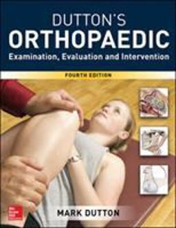 Dutton's Orthopaedic: Examination, Evaluation and Intervention, Fourth Edition 4th 9781259583100 Front Cover