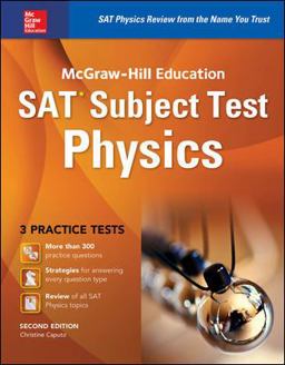 McGraw-Hill Education SAT Subject Test Physics 2nd Ed 2nd 9781259583674 Front Cover