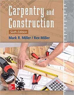 Carpentry and Construction, Sixth Edition 6th 9781259587429 Front Cover